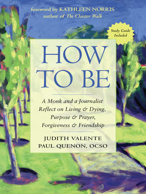 Title details for How to Be by Judith Valente - Available